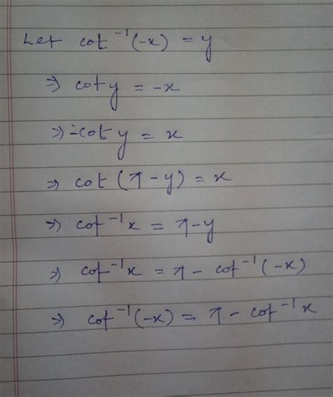 prove cot^-1(x)=π-cot^-1(x),x€R - Brainly.in