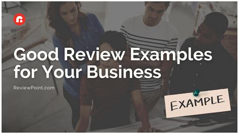 Good Review Examples for Your Business - ReviewPoint