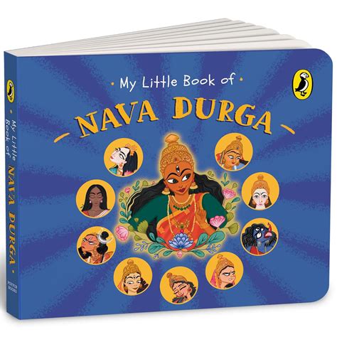My Little Book of Nava Durga: Celebrate the Nine Forms of Goddess Durga ...