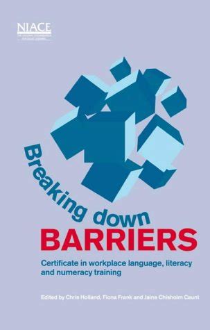 Buy Breaking Down Barriers: Certificate in Workplace Language, Literacy ...