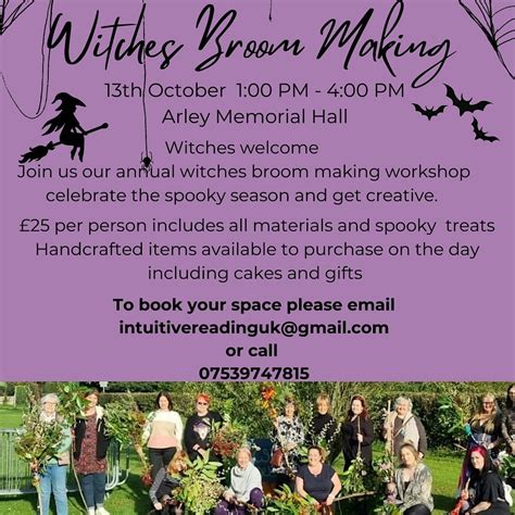 Witches Broom Making, Arley Memorial Hall / Sports & Social Club ...