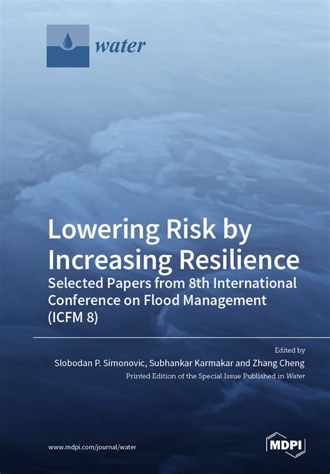 Lowering Risk by Increasing Resilience: Selected Papers from 8th ...