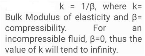 The value of bulk modulus for an incompressible liquid is - Brainly.in