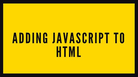 Image result for How to Add JavaScript to HTML