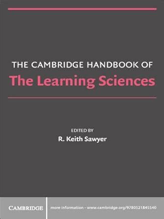 The Cambridge Handbook of the Learning Sciences (Cambridge Handbooks in ...