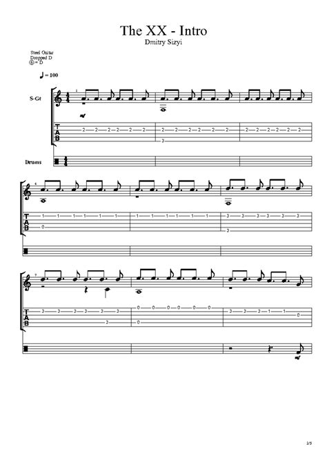 The XX - Intro - The XX - Intro Dmitry Sizyi = 100 Steel Guitar Dropped D 6 = D 1 2 2 2 2 2 2 2 ...
