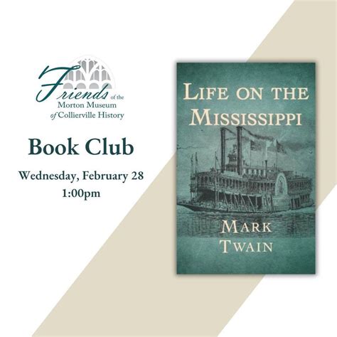 February Book Club, "Life on the Mississippi", Morton Museum of ...