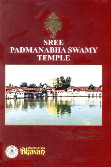 Sree Padmanabha Swamy Temple (Third Edition, first published in 1995 ...