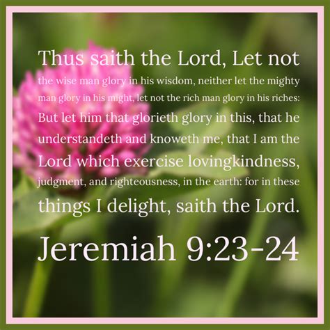 Jeremiah 9:23-24 – If anyone knows Melissa…