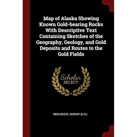 Buy Map of Alaska Showing Known Gold-Bearing Rocks with Descriptive ...