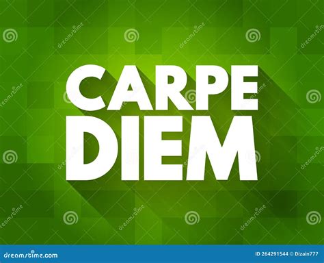 Carpe Diem Latin Language â€œseize the Dayâ€ Phrase Used by the Roman ...
