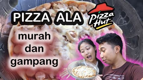RESEP PIZZA ALA PIZZA HUT, MURAH DAN GAMPANG   VLOG MASAK  