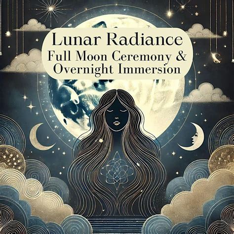 Lunar Radiance: Full Moon Ceremony & Overnight Immersion, Stardust ...