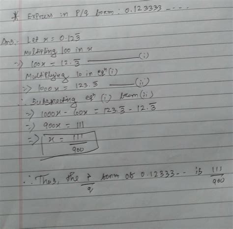 express the following in the form of p/q b: 0.123333... - Brainly.in