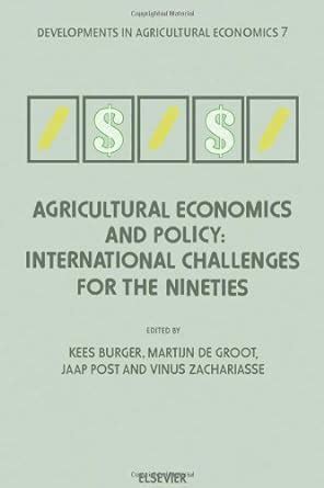 Buy Agricultural Economics and Policy: International Challenges for the ...