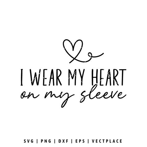 I Wear My Heart On My Sleeve SVG Mom Life Quote - Vectplace