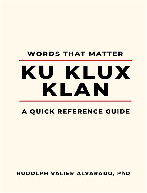 Ku Klux Klan: Words That Matter: Quick Reference Guide (Words That ...