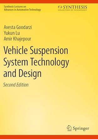Buy Vehicle Suspension System Technology and Design (Synthesis Lectures ...