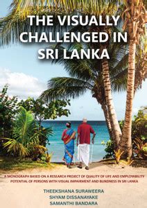 The Visually Challenged in Sri Lanka - A Monograph Based on A Research ...