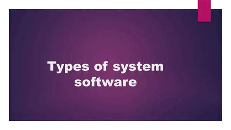 Image result for 2 Types of System Software