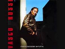 nuove canzoni vasco vasco una nuova canzone per nuove canzoni vasco vasco una nuova canzone per