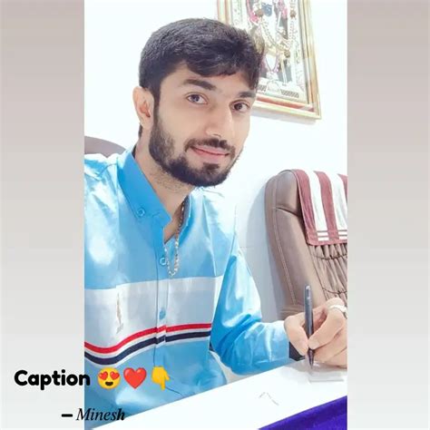 Caption 😍 ️👇 | Quotes & Writings by Minesh parekh | YourQuote