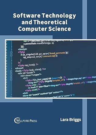 Software Technology and Theoretical Computer Science : Briggs, Lara ...
