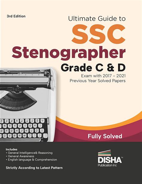 Ultimate Guide to SSC Stenographer Grade C & D Exam with 2017 - 2021 ...