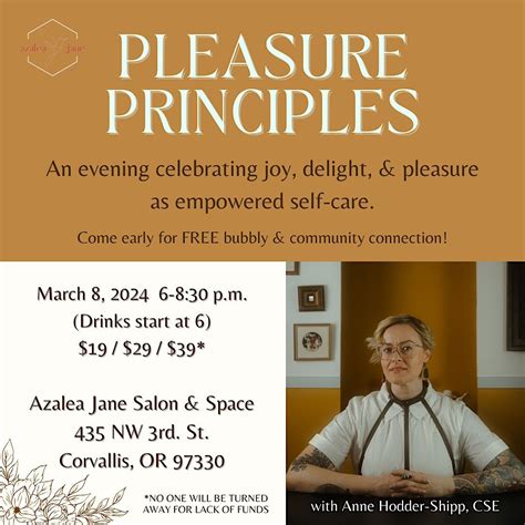 Pleasure Principles with Anne Hodder-Ship, Azalea Jane Salon, Corvallis ...