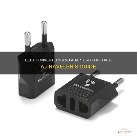 Best Converters And Adapters For Italy: A Traveler's Guide | QuartzMountain