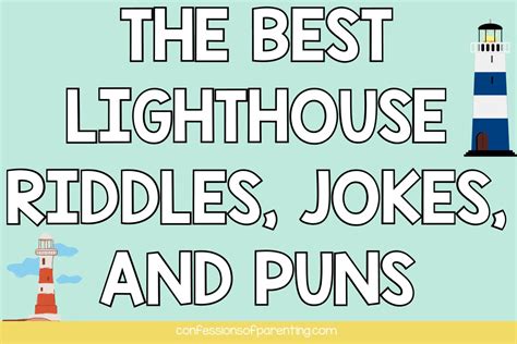The Best Lighthouse Riddles, Jokes, and Puns