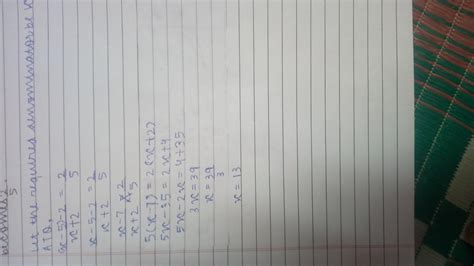 the numerator of a fraction is 5 less than the denominator. If 2 is ...