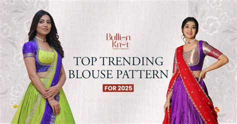 Top Pattern Saree Blouse Designs | Modern Blouse Design In 2025