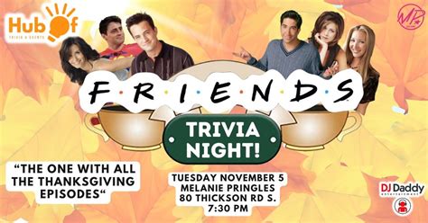 FRIENDS TRIVIA NIGHT - The one with all the thanksgiving episodes ...