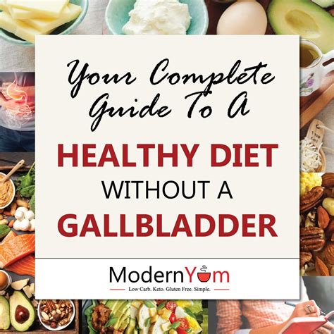 I do not have a gallbladder. Here's my complete guide and customized meal plan for a Healthy ...