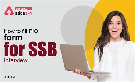 How to Fill PIQ Form for SSB Interview
