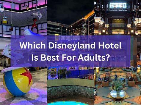 This Disneyland Hotel Is Best For Adults