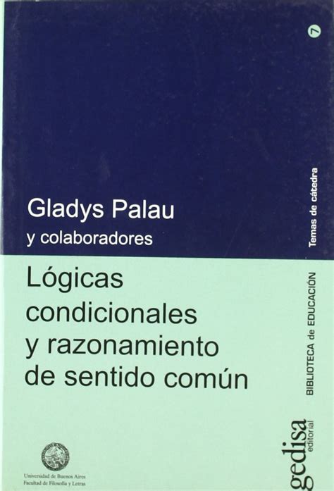 Buy Logicas condicionales y razonamiento de sentido comun/ Conditional ...