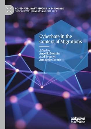 Buy Cyberhate in the Context of Migrations (Postdisciplinary Studies in ...