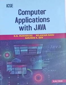 ICSE COMPUTER APPLICATIONS WITH JAVA CLASS-9: Buy ICSE COMPUTER ...