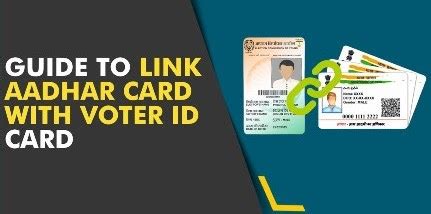 How to Link Your Voter ID with Aadhaar Online - Voter Registration 6B ...