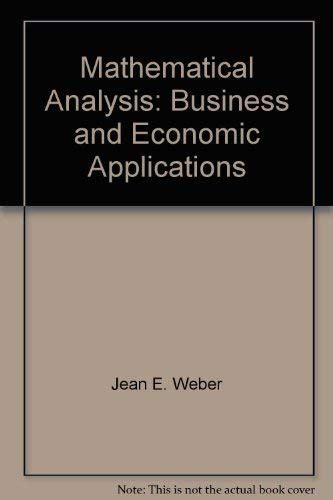 Mathematical Analysis: Business and Economic Applications : Draper, J.E ...