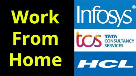 Work From Home தொடரும்.. டிசிஎஸ், இன்போசிஸ் எடுத்த முக்கிய முடிவு ...
