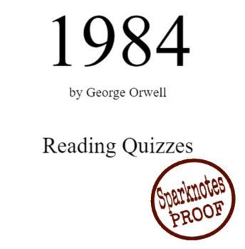 Reading Quizzes for ALL CHAPTERS of George Orwell's 1984 by Lit Empowered
