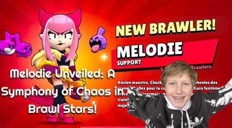 Melodie Unveiled: A Symphony of Chaos in Brawl Stars! - Brawl Tube