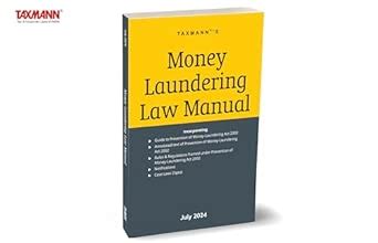 Taxmann's Money Laundering Law Manual – Compendium of annotated text of ...