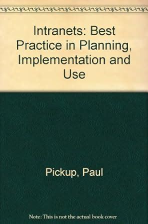 Buy Intranets: Best Practice in Planning, Implementation and Use Book ...