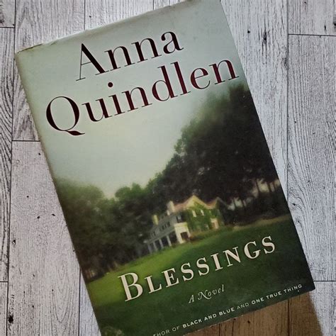 Blessings by Anna Quindlen