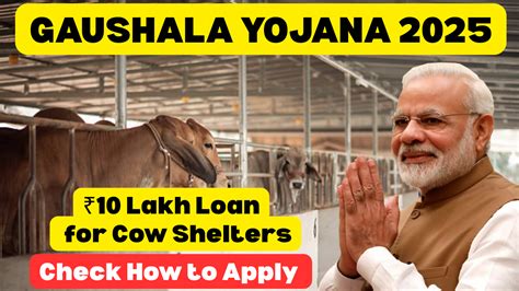 Gaushala Yojana 2025: How to Apply for ₹10 Lakh Government Loan - Full ...