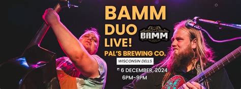 BAMM Duo live @ Pals Brewing Company, Pals Brewing Company - Wisconsin ...